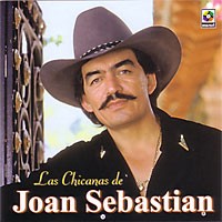 Purchase Joan Sebastian - Las Chicanas De Joan Sebastian