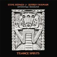 Purchase Steve Roach & Jeffrey Fayman - Trance Spirits