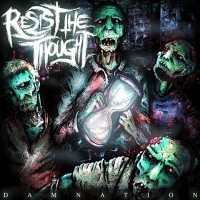 Purchase Resist The Thought - Damnation