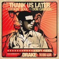 Purchase Drake & Cookin Soul - Thank Us Later