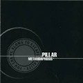 Buy Pillar - Metamorphosis Mp3 Download