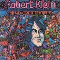 Purchase Robert Klein - Mind Over Matter