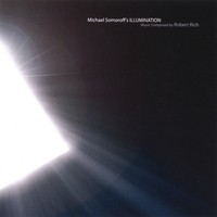 Purchase Robert Rich - Michael Somoroff's Illumination