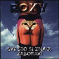Buy Roxy - Sve Sto Si Znao, Zaboravi Mp3 Download