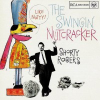 Purchase Shorty Rogers - The Swingin' Nutcracker (Vinyl)