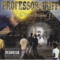 Buy Professor Griff - And The Word Became Flesh Mp3 Download