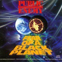 Purchase Public Enemy - Fear Of A Black Planet