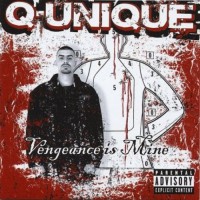 Purchase Q-Unique - Vengeance Is Mine