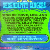 Purchase The Serendipity Singers - The Serendipity Singers Sing Of Love, Lies, And Flying Festoons