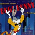 Purchase The Warner Brothers Symphony Orchestra - Bugs Bunny On Broadway Mp3 Download