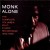 Buy Thelonious Monk - Monk Alone CD2 Mp3 Download