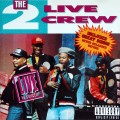 Buy The 2 Live Crew - Live In Concert Mp3 Download