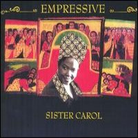 Purchase Sister Carol - Empressive