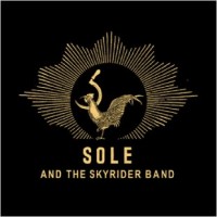 Purchase Sole And The Skyrider Band - Sole And The Skyrider Band