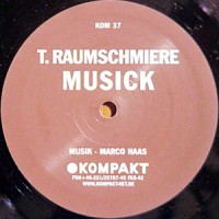 Purchase T.Raumschmiere - Musick