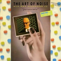 Purchase The Art Of Noise - Paranoimia (The Paranoid Mix) (Vinyl)