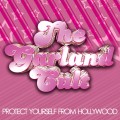 Buy The Garland Cult - Protect Yourself From Hollywood Mp3 Download