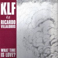 Purchase The Kls Vs. Ricardo Villalobos - What Time Is Love (CDS)
