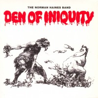Purchase The Norman Haines Band - Den Of Iniquity