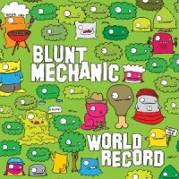 Purchase Blunt Mechanic - World Record