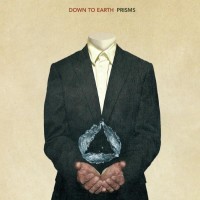 Purchase Down To Earth - Prisms