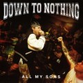 Buy Down To Nothing - All My Sons (EP) Mp3 Download