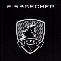 Purchase Eisbrecher - Eiszeit (Limited Edition)