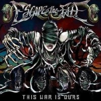Purchase Escape The Fate - This War Is Ours (Deluxe Edition)
