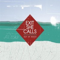 Purchase Exit She Calls - Out Of Reach