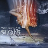 Purchase Feed Her To The Sharks - The Beauty Of Falling
