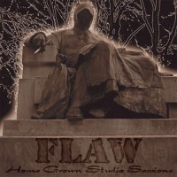 Purchase Flaw - Home Grown Studio Sessions