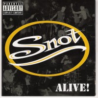 Purchase Snot - Alive