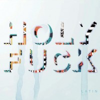 Purchase Holy Fuck - Latin