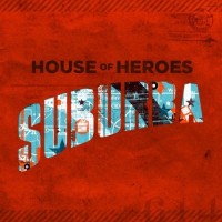 Purchase House Of Heroes - Suburba