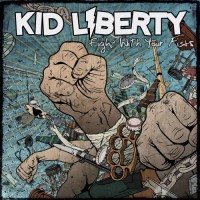 Purchase Kid Liberty - Fight With Your Fists