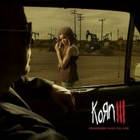 Purchase Korn - Korn III Remember Who You Are
