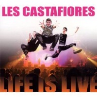 Purchase Les Castafiores - Life Is Live