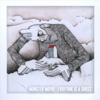 Purchase Monster Movie - Everyone Is A Ghost