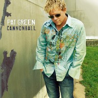 Purchase Pat Green - Cannonball