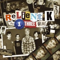 Purchase Relient K - The First Three Gears CD1