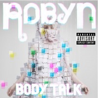 Purchase Robyn - Body Talk (Part 1)