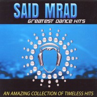 Purchase Said Mrad - Greatest Dance Hits