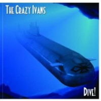 Purchase The Crazy Ivans - Dive!