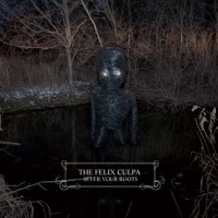 Purchase The Felix Culpa - Sever Your Roots