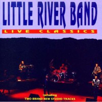 Purchase Little River Band - Live Classics