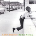 Buy Latin Quarter - Radio Africa Mp3 Download