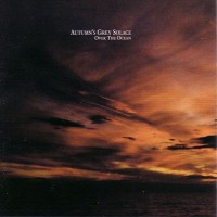 Purchase Autumn's Grey Solace - Over The Ocean