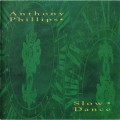 Buy Anthony Phillips - Slow Dance Mp3 Download