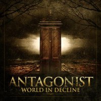 Purchase Antagonist - World In Decline