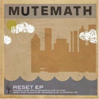 Purchase Mutemath - Reset (EP)